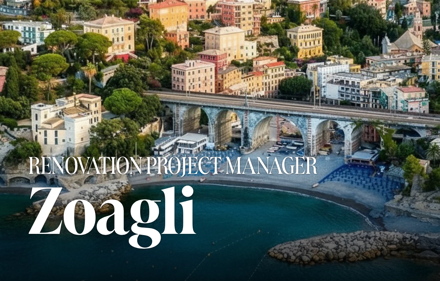 Renovation Project Manager Zoagli